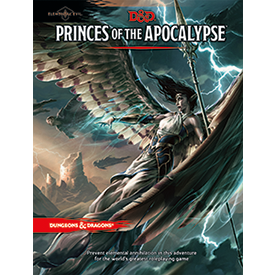Dungeons & dragons Princes of the Apocalypse